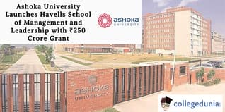 Ashoka University Launches Havells School of Management and Leadership with ₹250 Crore Grant; Check Details Here